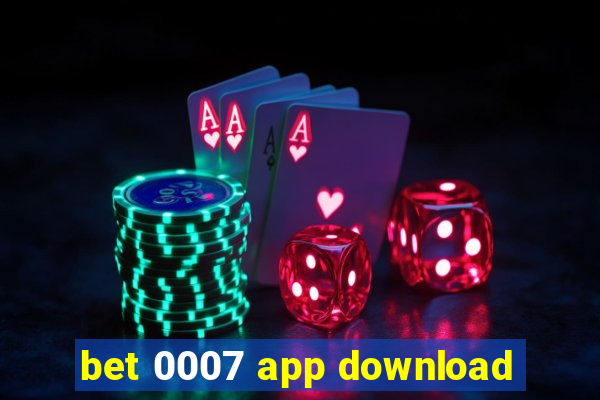 bet 0007 app download